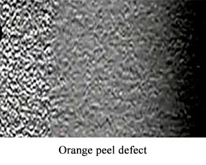 Orange peel defect Orange peel defect